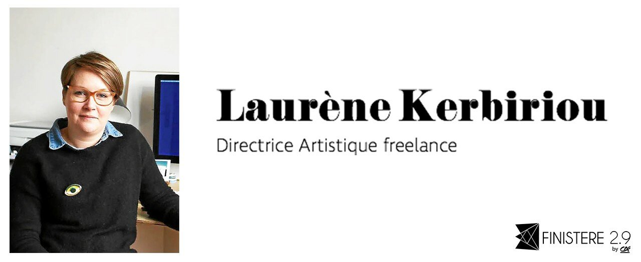 FINISTERE 2.9 Laurène-Kerbiriou Interview Laurène KERBIRIOU - Graphiste 